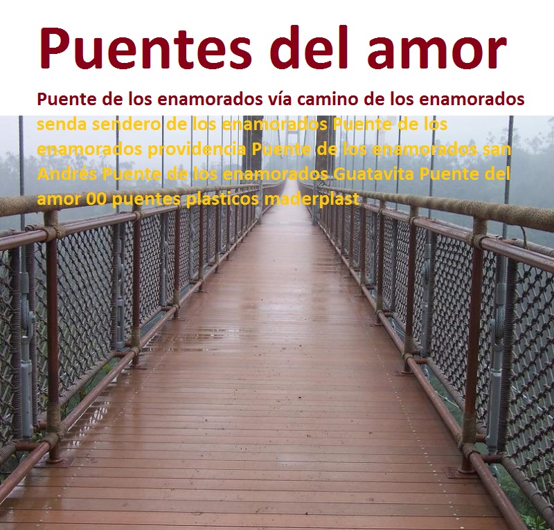 Puente de los enamorados vía camino de los enamorados senda sendero de los enamorados Puente de los enamorados providencia Puente de los enamorados san Andrés Puente de los enamorados Guatavita Puente del amor 00 1 Puente de los enamorados vía camino de los enamorados senda sendero de los enamorados Puente de los enamorados providencia Puente de los enamorados san Andrés Puente de los enamorados Guatavita Puente del amor 00 1